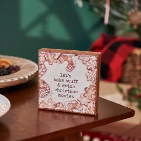 'Let's Bake Stuff & Watch Christmas Movies' Box Sign